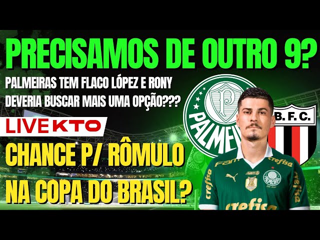 AO VIVO | PALMEIRAS PRECISA BUSCAR UM CENTROAVANTE NA JANELA? | RÔMULO NA COPA DO BRASIL? class=