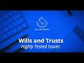 Wills and Trusts Highly Tested Issues