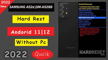 Samsung Galaxy A52s 5G Hard Reset | SM-A528B Forgotten Password/Pattern/Pin/Remove Screen Lock 2022