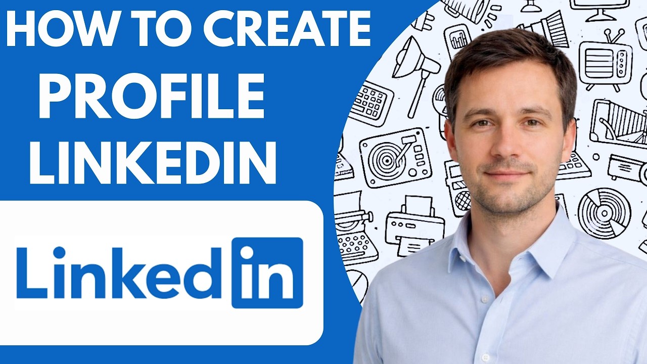 how to create linkedin profile full guide 2026 - YouTube