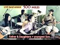 500 MILES_folk & country song(cover)_click here to see LYRICS