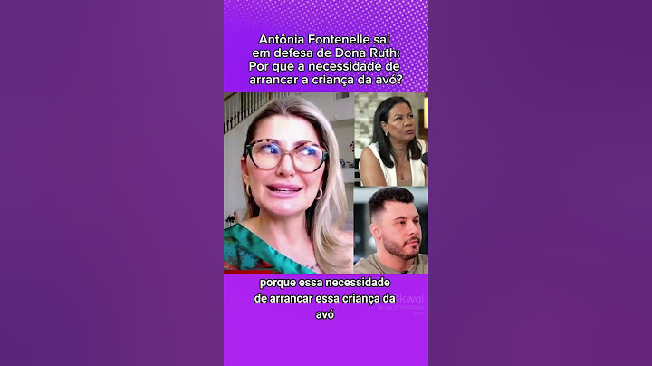 Antônia sai defendendo a dona Ruth #noticias