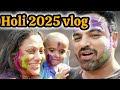 Holi 2025 #holispecial #holi #festivalvibes #indianfestival #myfirstvlogtoday #viralvlog #holi2025