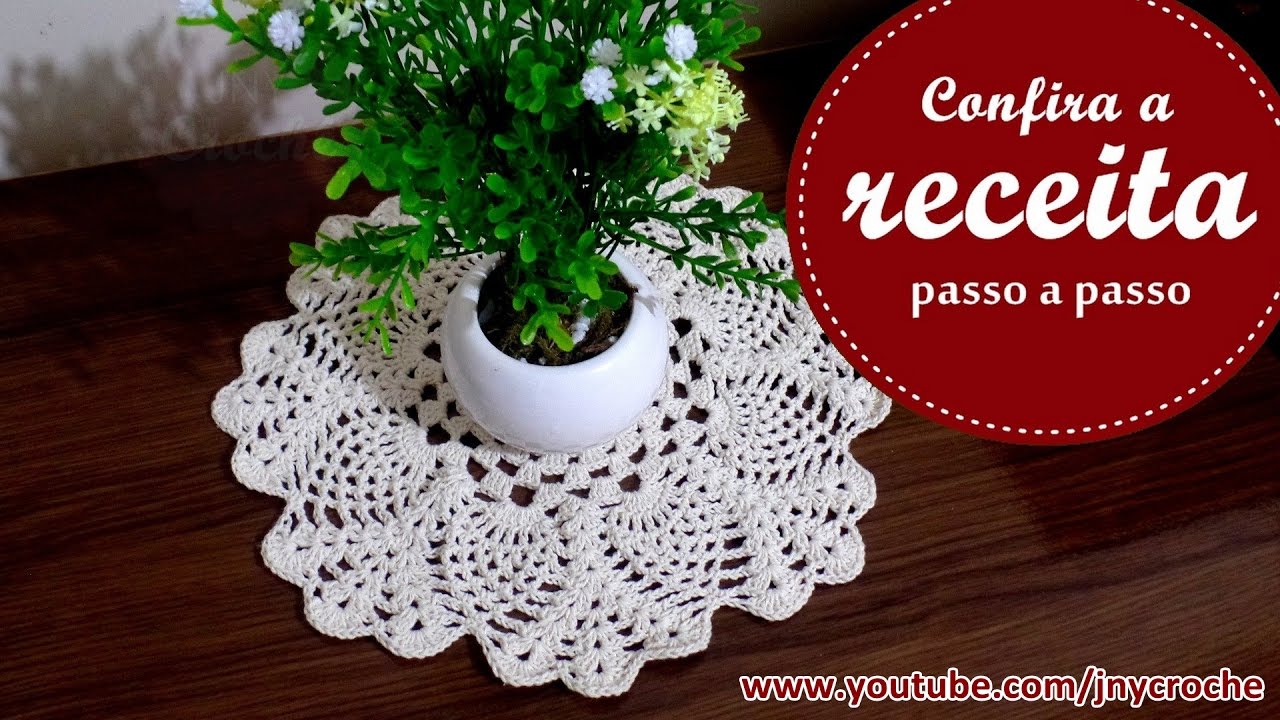 Centro de mesa de crochê passo a passo | Abacaxi - JNY Crochê