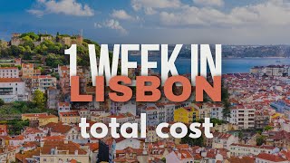 How Much I Spent for 7 Days in Lisbon | FWT Quick Bites