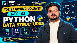 FDE Learning Journey Day 2 🚀 | Python Data Structures, Dictionaries & JSON