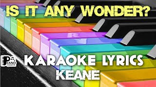 IS IT ANY WONDER KEANE KARAOKE LYRICS VERSION PSR