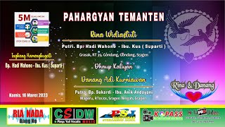Live Resepsi Pernikahan|| Rina Widiastuti - Danang Adi Kurniawan || CSDW Campursari ||RIA NADA AUDIO