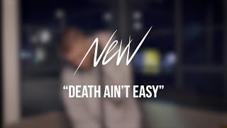 Nevv - 'Death Ain't Easy' (One Take)