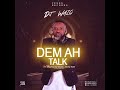 DJ WAZO ft Chief Arala Osula and Jacky sula - Title Dem ah talk