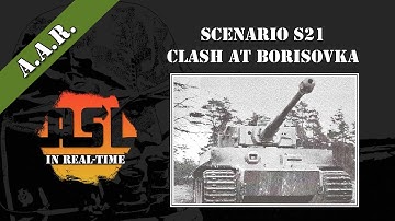 Advanced Squad Leader AAR 06 - Clash at Borisovka (S21)