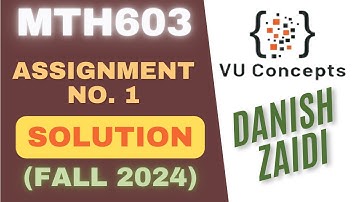 MTH603 Assignment 1 Solution 2024