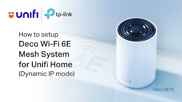 How to setup Deco XE75 Wi-Fi 6E Mesh WiFi for Unifi (Dynamic IP mode)