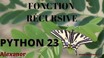 Programmation Python #23  - les fonctions récursives , la récursivité