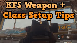 CoD Advanced Warfare: KF5 Gameplay Class Setup Tips