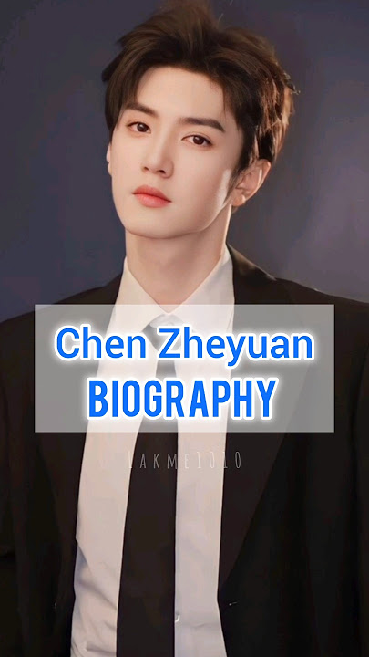 Chen Zheyuan Biography | Girlfriend and Early Life | Hidden Love #chenzheyuan #hiddenlove #cdrama
