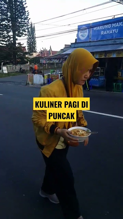 SARAPAN PAGI DI PUNCAK, TERNYATA SUASANANYA YANG BIKIN NYAMAN DAN UDARA YANG SUPER SEJUK