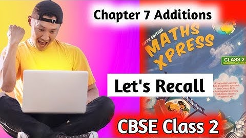 Class 2 Maths Chapter 7 Addition and Subtraction up to 999 | Mathematics Class 2 | Maths Worksheet