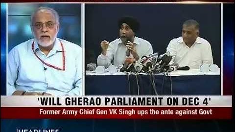 Ex-army chief Gen. VK Singh to gherao Parliament on December 4- Part 2
