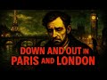 George Orwell — “Down and Out in Paris and London” | Short Audiobook Summary