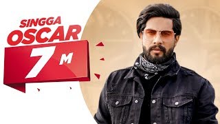 Oscar Official Video Singga Harish Verma Yuvraaj Hans Prabh Gill New Punjabi Song 2020