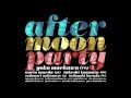 前川陽子&quot;after moon party&quot;