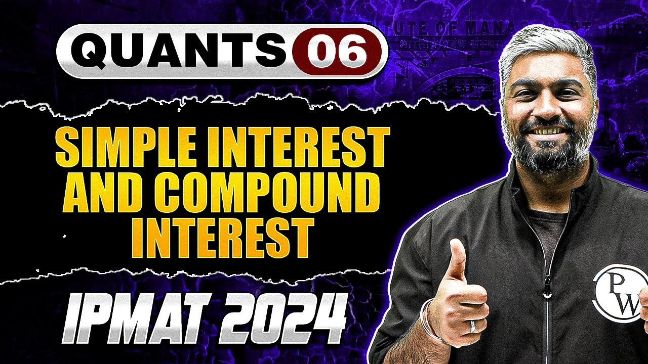 Simple and Compound Interest 06 | IPMAT Quants Preparation - YouTube