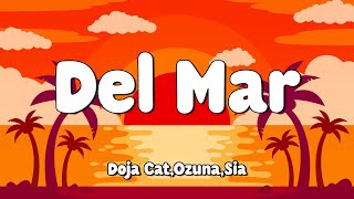 Ozuna x Doja Cat x Sia - Del Mar (Letra/Lyrics) 🎵