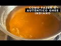 Como Preparar O Autêntico Ghee Indiano