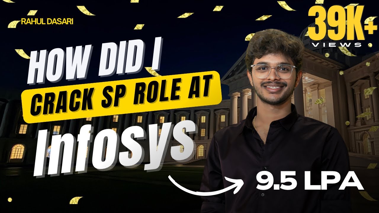 How I Cracked Infosys Off Campus as a Specialist Programmer | Rahul ...