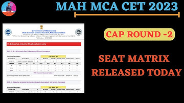 MAH MCA CET 2023 II CAP ROUND-2 ,SEAT MATRIX RELEASED TODAY.