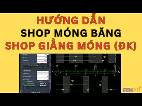 Shop Thép Móng Băng và Giằng Móng: Giải Pháp Tối Ưu trên AutoCAD