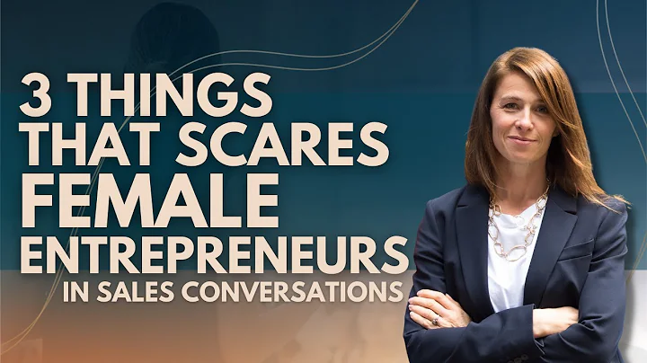 3 Things That Scare Female Entrepreneurs In Sales ...