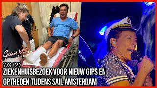 ZIEKENHUISBEZOEK VOOR NIEUW GIPS EN OPTREDEN TIJDENS SAIL AMSTERDAM - GERARD JOLING - VLOG #643