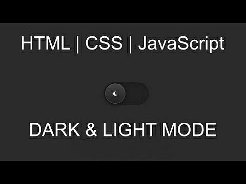 dark and light mode html css | light dark mode toggle | dark light mode ui design