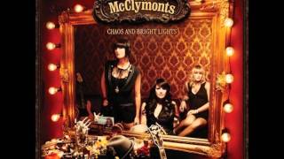 Video thumbnail of "The McClymonts - Save Yourself"