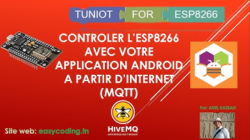 C-09  NODEMCU (ESP8266) en Français: Contrôle avec votre application Android  partir d’Internet MQTT