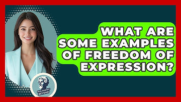 What Are Some Examples Of Freedom Of Expression? - Philosophy Beyond