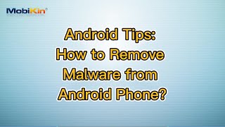 Famous Android Tips: How to Remove Malware from Android Phone? Profile