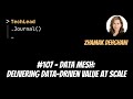 #107 - Data Mesh: Delivering Data-Driven Value at Scale - Zhamak Dehghani