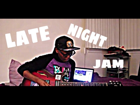 LATE NIGHT JAM - YouTube