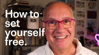 How to set your art (and your self) free