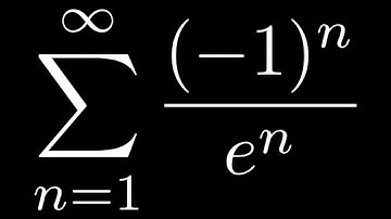 Converges or Diverges? sum( (-1)^n/e^n, n = 1, 2, ...)