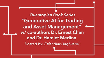 "Generative AI for Trading and Asset Management" with Dr. Hamlet Medina and Dr. Ernest Chan