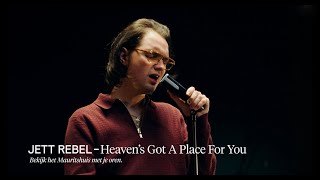 Jett Rebel - deel 3. Heaven's Got A Place For You