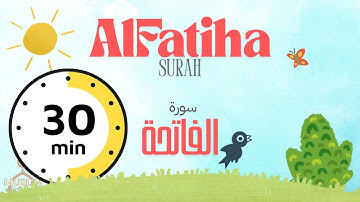 1 سورة الفاتحة للأطفال | Al-Fatiha Surah 30 mins REPETITION for kids