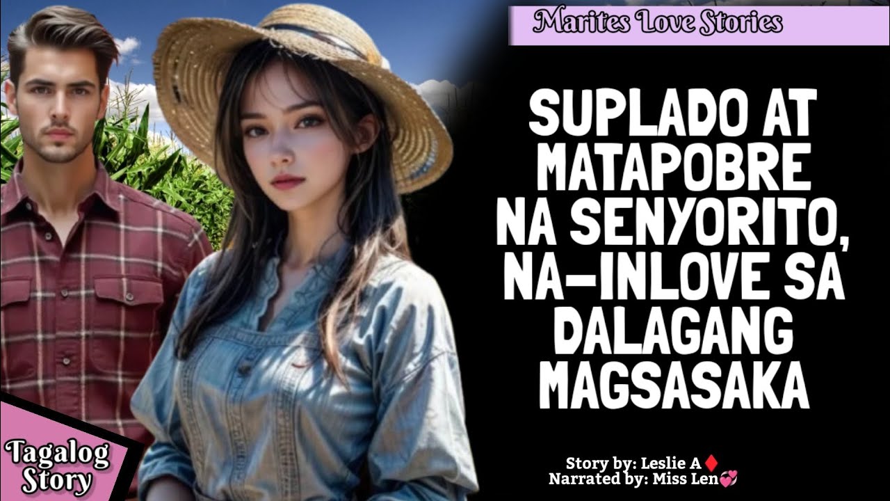 SUPLADO AT MATAPOBRE NA SENYORITO, NA-INLOVE SA DALAGANG MAGSASAKA / FULL STORY