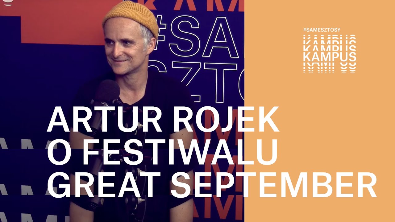 Artur Rojek zaprasza na Great September