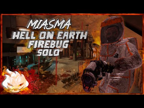 Killing Floor 2: Hell on Earth Miasma Solo Firebug w/Hans