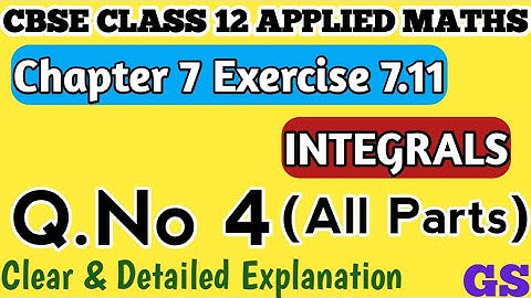 Chapter 7 - Exercise 7.11 (Q.No 4) - Integrals - CBSE Class 12 Applied Maths in Tamil - NCERT #gsfam
